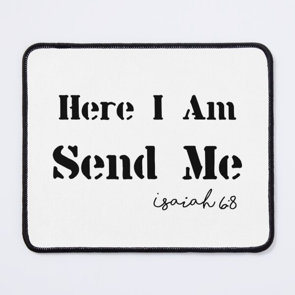Item preview, Isaiah 6:8 designed and sold by CleansingFireDesigns.