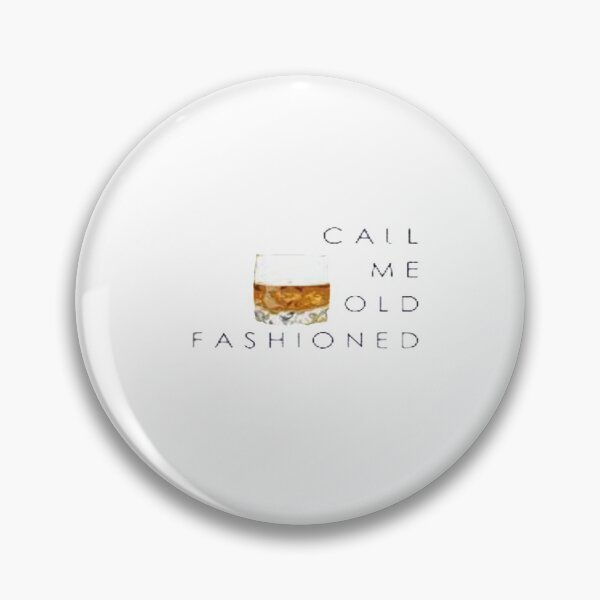Item preview, Call Me Old Fashioned  Design Nice And Simple Gift for you  designed and sold by potits-work.
