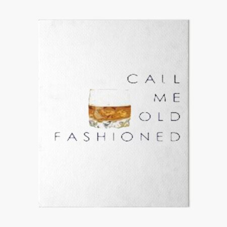 Item preview, Call Me Old Fashioned  Design Nice And Simple Gift for you  designed and sold by potits-work.