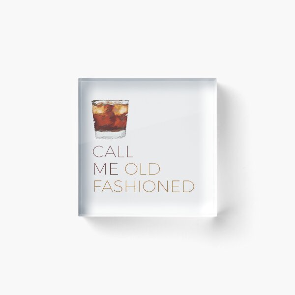 Item preview,  Call Me Old Fashioned  Design Nice And Simple Gift for you  designed and sold by potits-work.