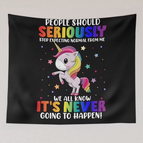 Item preview, People should seriously stop expecting normal from me designed and sold by Best-Designers.
