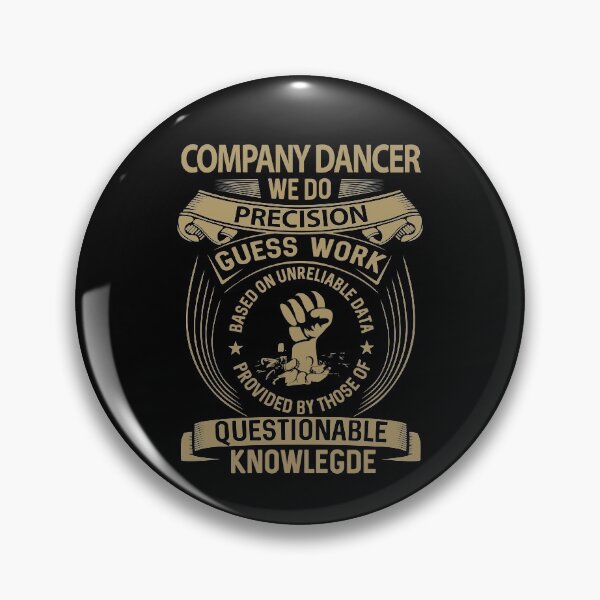 Item preview, Company Dancer T Shirt - We Do Precision Job Gift Item Tee designed and sold by smueller39.