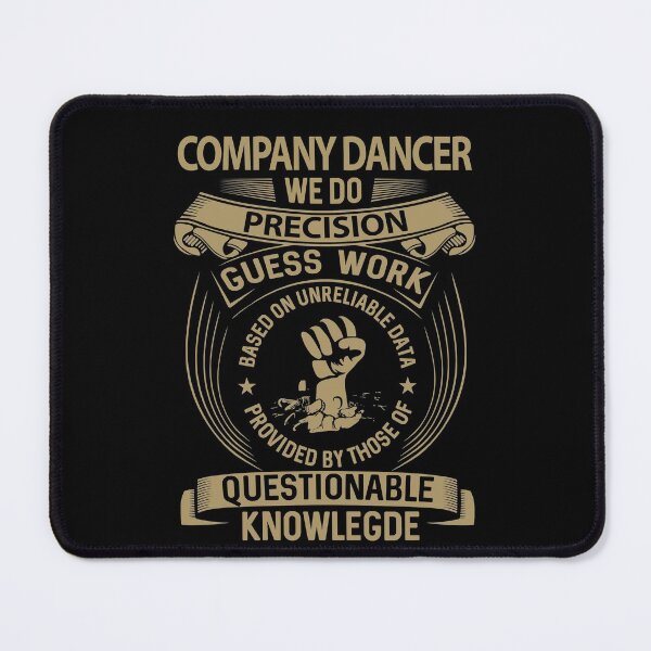 Item preview, Company Dancer T Shirt - We Do Precision Job Gift Item Tee designed and sold by smueller39.