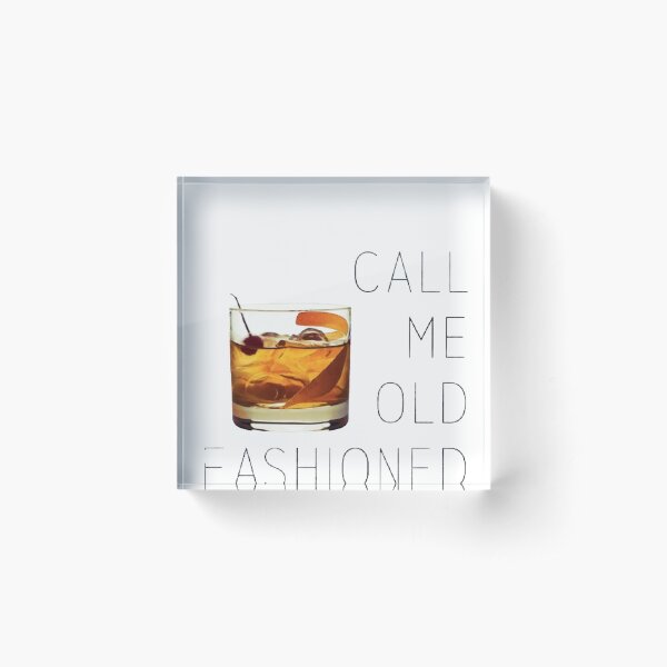 Item preview,   Call Me Old Fashioned  Design Nice And Simple Gift for you  designed and sold by potits-work.
