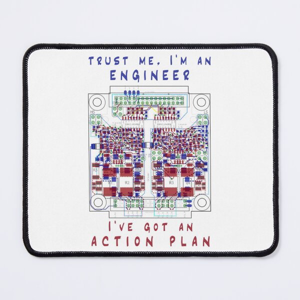 Item preview, Trust me, I'm an engineer, I've got an action plan! PCB design designed and sold by sopfanna.