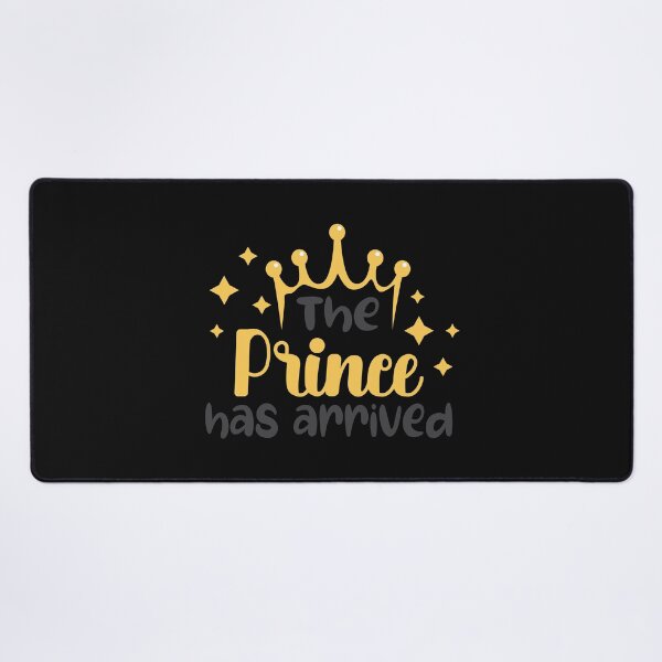 Item preview, The prince has arrived designed and sold by Best-Designers.