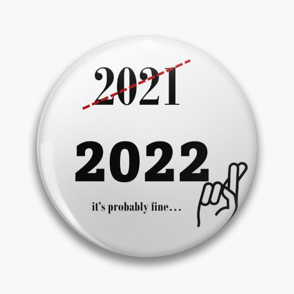 Item preview, 2022 - It's Probably Fine - New Years Shirt designed and sold by KpopMamas.