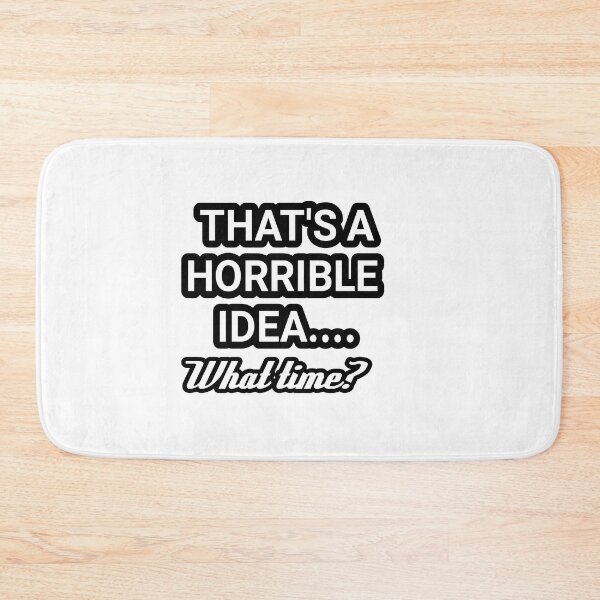 Item preview, That's a horrible idea designed and sold by TotalCFL.