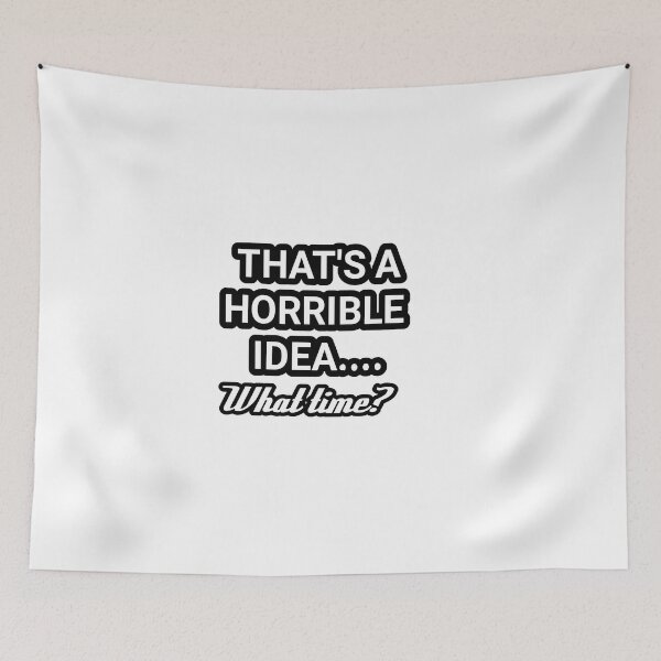 Item preview, That's a horrible idea designed and sold by TotalCFL.