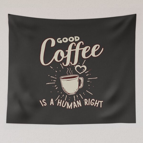 Item preview, Coffee Is A Human Right designed and sold by Hero Prod.