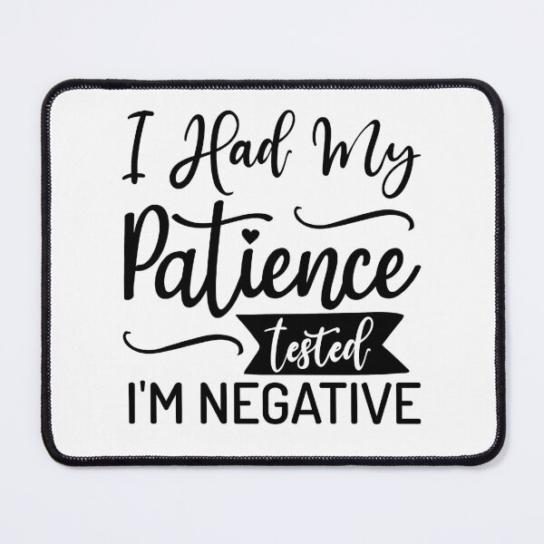 Item preview, i had my patience tested im negative designed and sold by AristoDesigner.