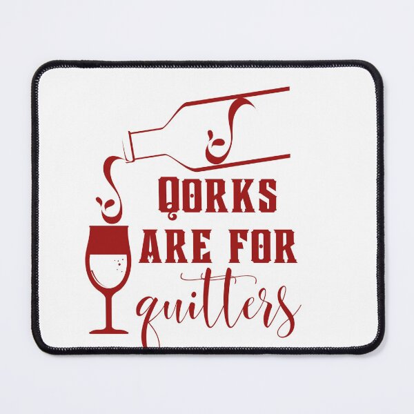 Item preview, Qorks Are For quitters designed and sold by Beeroclock.