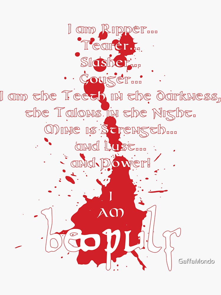 "Beowulf quote: Ripper, Tearer, Slasher, Couger..." Sticker for Sale by