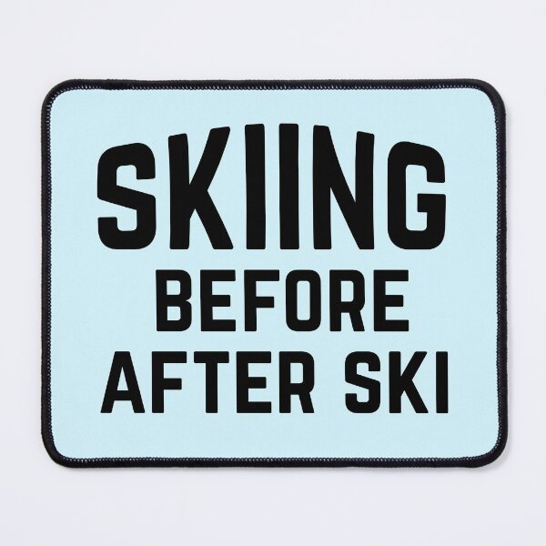 Item preview, Funny skiing before after ski designed and sold by DeliriousSteve.