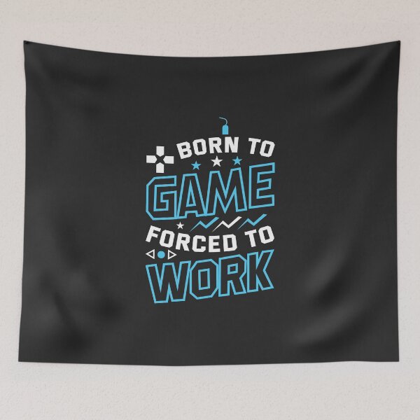 Item preview, Born To Game Forced To Work designed and sold by mymysterycloset.