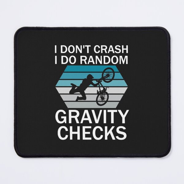 Item preview, Biking I Don't Crash I Do Random Gravity Checks Retro designed and sold by PURPLE DIAMOND.
