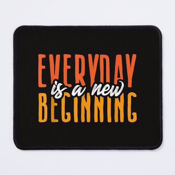 Item preview, Everyday Is A Beginning - Inspirational Positive Quote designed and sold by Zyphrost ★★★★★ (✔).