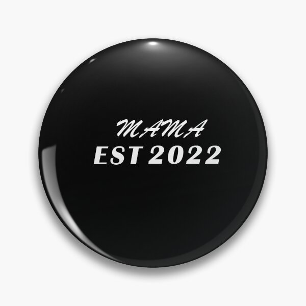 Item preview, mama est 2022 designed and sold by Bakr1991.