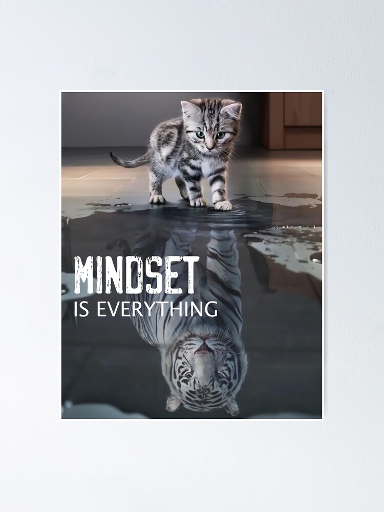 "Mindset Is Everything Motivational Quote" Poster for Sale by