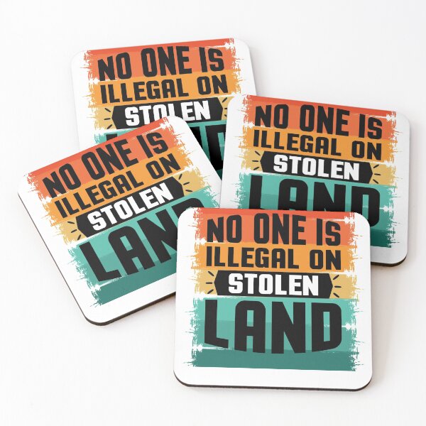 Item preview, No One is Illegal on Stolen Land designed and sold by Skoussi87.