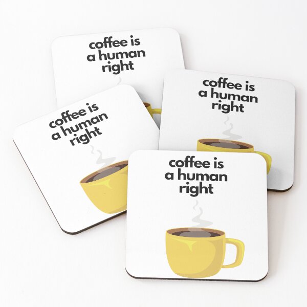 Item preview, Coffee is a human right designed and sold by AHthatIsNice.