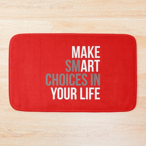 Item preview, MAKE SMART CHOICES IN YOUR LIFE designed and sold by Capiral Bucketlist.
