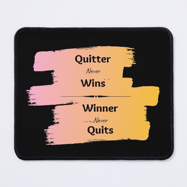 Item preview, Quitter never wins, Winner never quits - Success Motivational Quotes designed and sold by DigitalArtTrend.