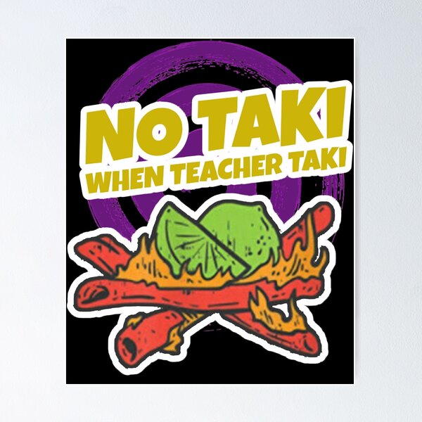 Item preview, Funny Teacher Shirt No Taki When Techer Taki Classic designed and sold by margathorne.
