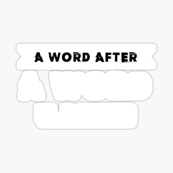 "A Word After a Word is Power" Sticker for Sale by HassanBelkhair