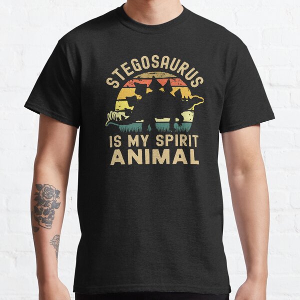 Stegosaurus is my spirit animal Classic T-Shirt