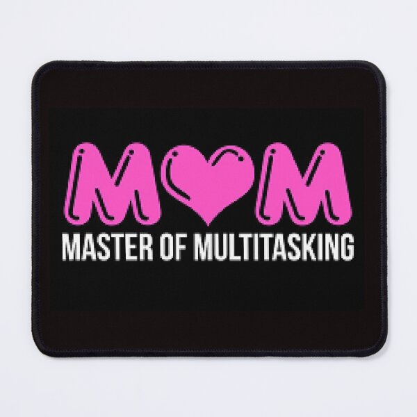 Item preview, Master Of Multitasking - MOM You're The Best! designed and sold by lduke47.