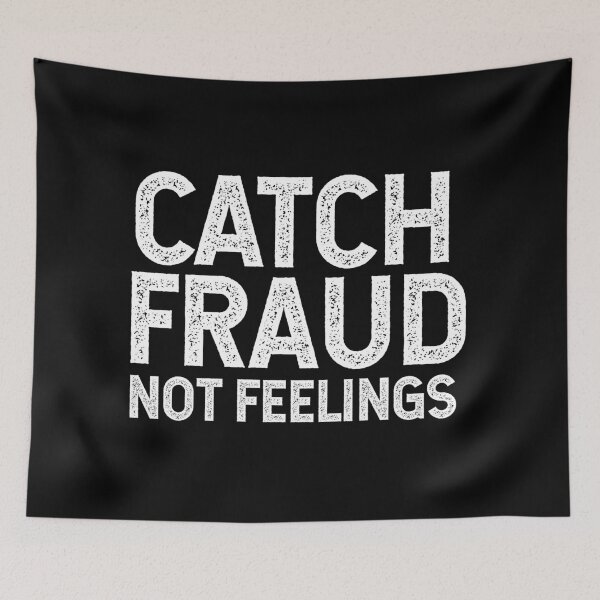 Item preview, Catch Fraud, Not Feelings Auditor CPA designed and sold by TeesYouWant.
