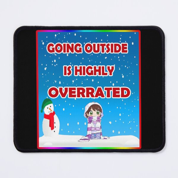 Item preview, going outside is highly overrated with snowman designed and sold by ESAMSTORE.