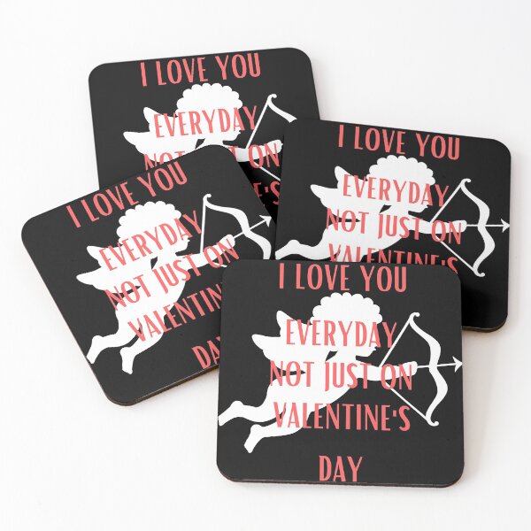 Item preview, I LOVE YOU EVERYDAY NOT JUST ON VALENTINE'S DAY - LOVE GIFT designed and sold by etoog.