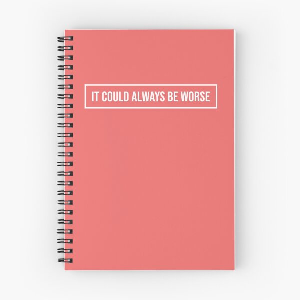 Item preview, It could always be worse motivational quote designed and sold by SweetLog.