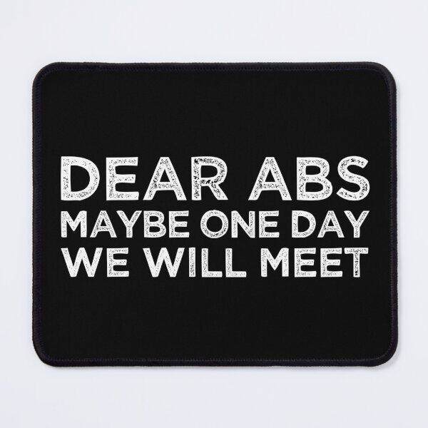Item preview, Dear Abs Maybe One Day We Will Meet designed and sold by AristoDesigner.