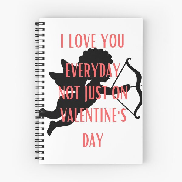 Item preview, I LOVE YOU EVERYDAY NOT JUST ON VALENTINE'S DAY - LOVE GIFT designed and sold by etoog.