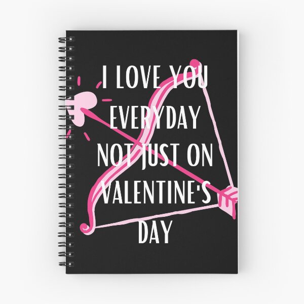 Item preview, I LOVE YOU EVERYDAY NOT JUST ON VALENTINE'S DAY - LOVE GIFT designed and sold by etoog.