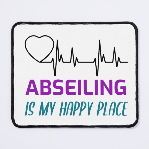 Item preview, Abseiling is my happy place designed and sold by Sunset-1.