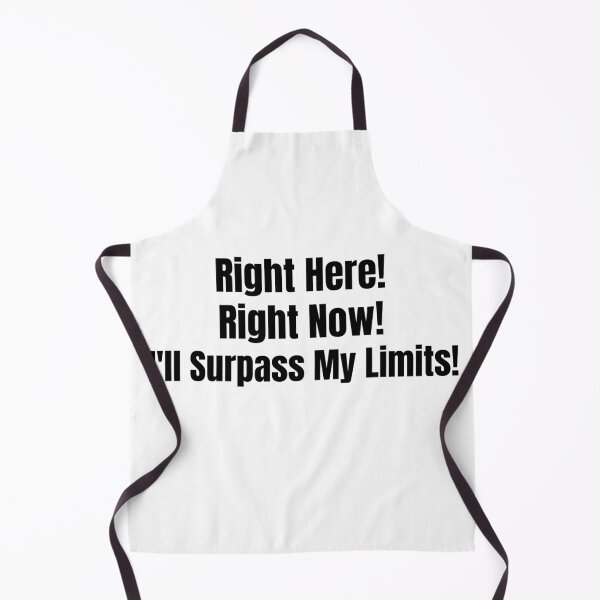 Item preview, Right here, Right now I'll surpass my limits designed and sold by NickLivin.