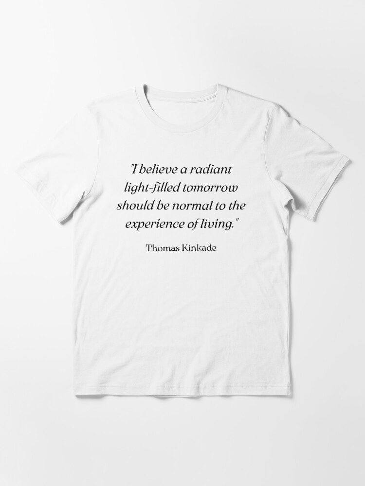 Køre ud Endeløs Vores firma The One Percent Mindset Powerful Quote - Thomas Kinkade Quotes" Essential T- Shirt for Sale by t Store | Redbubble