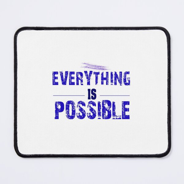 Item preview, EVERYTHING IS POSSIBLE designed and sold by MangaSports.