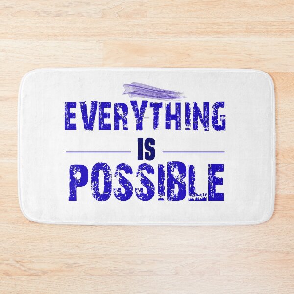 Item preview, EVERYTHING IS POSSIBLE designed and sold by MangaSports.