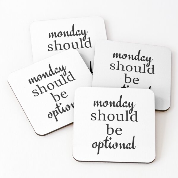 Item preview, monday should be optional (black) designed and sold by angase.