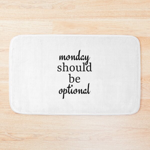 Item preview, monday should be optional (black) designed and sold by angase.