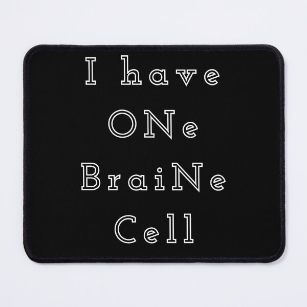 Item preview,  One Brain Cell designed and sold by MrAbde.