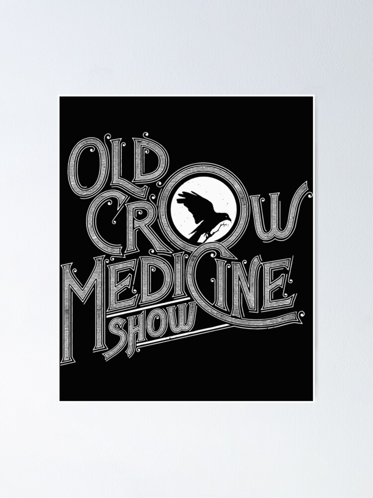 "Old crow medicine show logo " Poster for Sale by lexsickling | Redbubble