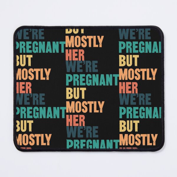 Item preview, We're Pregnant But Mostly Her designed and sold by Theparticular.