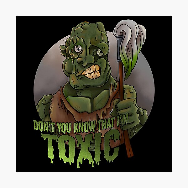 Item preview, Don't you know that I'm Toxic designed and sold by Mansemat & Moloch.
