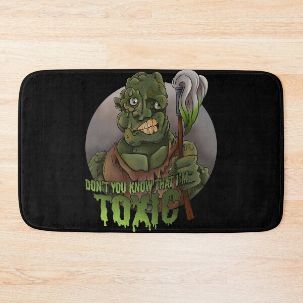 Item preview, Don't you know that I'm Toxic designed and sold by Mansemat & Moloch.
